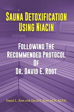 portada Sauna Detoxification Using Niacin: Following the Recommended Protocol of dr. David e. Root (en Inglés)