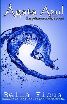 portada Ágata Azul: La primera novela Froura