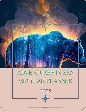 portada Adventures in zen Planner: Your Guide to a Balanced and Fulfilling Journey From August to December 2023 (en Inglés)