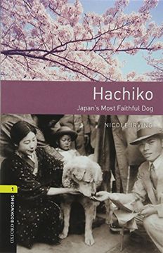 portada Oxford Bookworms Library: Oxford Bookworms 1. Hachiko mp3 Pack (en Inglés)