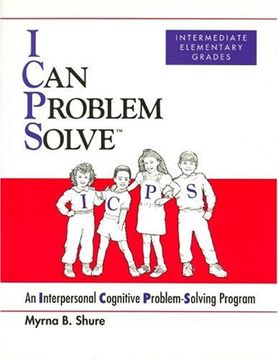 portada I Can Problem Solve: An Interpersonal Cognitive Problem-Solving Program : Intermediate Elementary Grades