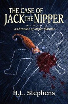 portada The Case of Jack the Nipper: A Chronicle of Mister Marmee (en Inglés)