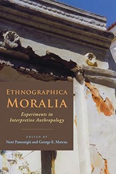 portada Ethnographica Moralia: Experiments in Interpretive Anthropology (en Inglés)
