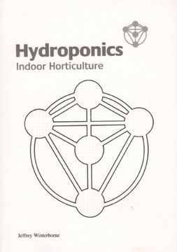 portada Hydroponics: Indoor Horticulture (en Inglés)