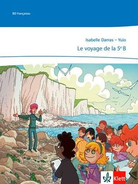 portada Le Voyage de la 5Ème b: Niveau a1, 1. /2. Lernjahr (in French)