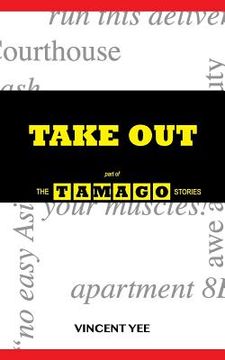 portada Take Out: part of The Tamago Stories (in English)