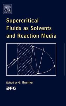 portada supercritical fluids as solvents and reaction media (in English)