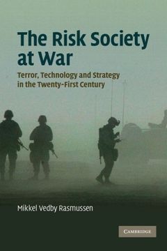 portada The Risk Society at war Paperback: Terror, Technology and Strategy in the Twenty-First Century (en Inglés)