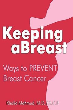 portada keeping abreast: ways to prevent breast cancer (en Inglés)