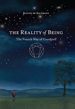 portada The Reality of Being: The Fourth way of Gurdjieff (en Inglés)
