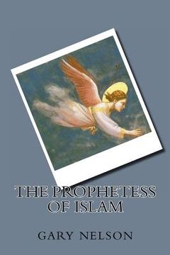 portada the prophetess of islam (in English)