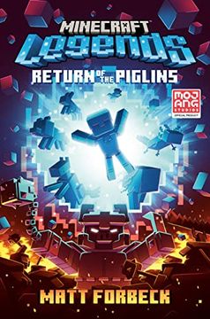 portada Minecraft Legends: Return of the Piglins: An Official Minecraft Novel (in English)