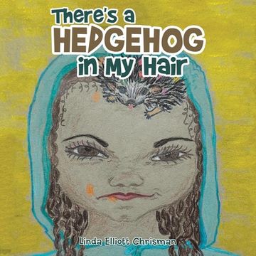 portada There's a Hedgehog in My Hair (en Inglés)