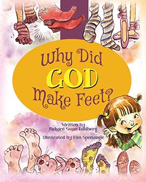 portada Why did god Make Feet? (en Inglés)