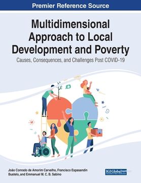 portada Multidimensional Approach to Local Development and Poverty: Causes, Consequences, and Challenges Post COVID-19 (en Inglés)