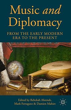 portada Music and Diplomacy From the Early Modern era to the Present (en Inglés)