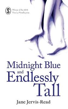 portada Midnight Blue and Endlessly Tall (en Inglés)