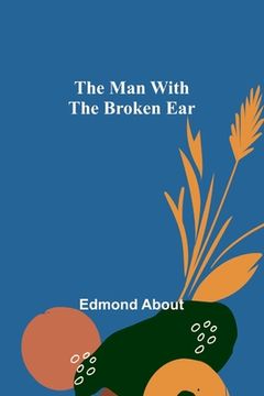 portada The Man With The Broken Ear (in English)