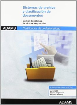 portada Sistemas de archivo y clasificacion de documentos: certificado de profesionalidad gestion integrada de...
