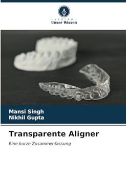 portada Transparente Aligner: Eine Kurze Zusammenfassung (in German)