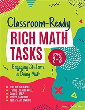 portada Classroom-Ready Rich Math Tasks, Grades 2-3: Engaging Students in Doing Math (Corwin Mathematics Series) 