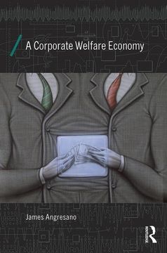 portada A Corporate Welfare Economy (in English)