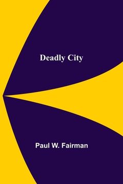 portada Deadly City