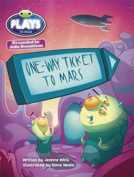portada Julia Donaldson Plays One-Way Ticket to Mars (Turquoise) (en Inglés)