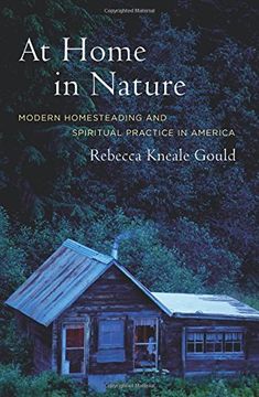 portada At Home in Nature: Modern Homesteading and Spiritual Practice in America (en Inglés)
