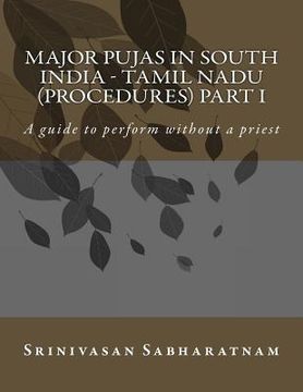 portada Major PUjAs in South India - Tamil Nadu (Procedures) Part I: A guide to perform without a priest (en Inglés)
