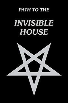 portada Path to the Invisible House (in English)