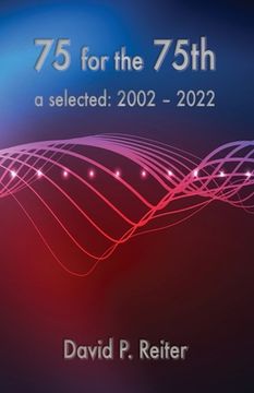 portada 75 for the 75th: Selected: 2002-2022 (en Inglés)