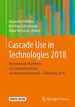 portada Cascade use in Technologies 2018: Internationale Konferenz zur Kaskadennutzung und Kreislaufwirtschaft - Oldenburg 2018 (en Inglés)