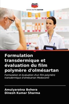 portada Formulation transdermique et évaluation du film polymère d'olmésartan (in French)