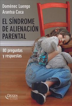 portada El Síndrome de Alienación Parental: Ochenta Preguntas y Respuestas: 8 (Oxigen)