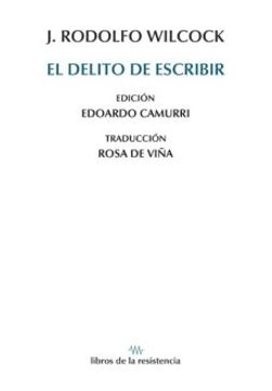 portada El Delito de Escribir (in Spanish)