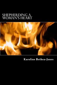 portada Shepherding a Woman's Heart: Releasing the Pain