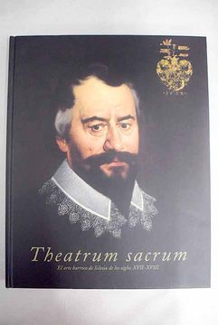 portada Theatrum Sacrum: El Arte Barroco de Silesia de los Siglos Xvii-Xv iii