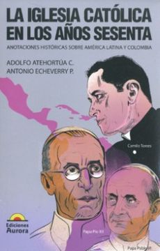 portada La Iglesia Catolica en los Años Sesenta (in Spanish)