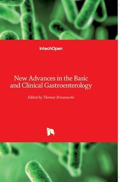 portada New Advances in the Basic and Clinical Gastroenterology (en Inglés)