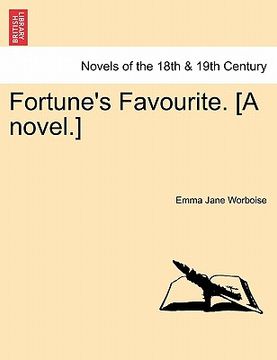 portada fortune's favourite. [a novel.] (in English)