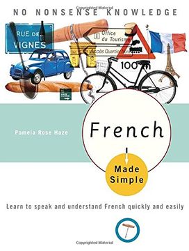 portada French Made Simple: Learn to Speak and Understand French Quickly and Easily (en Inglés)