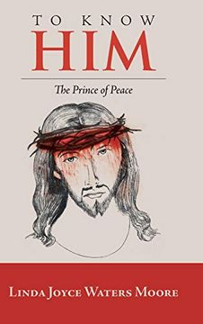 portada To Know Him: The Prince of Peace 