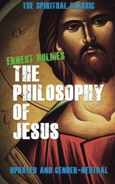 portada The Philosophy of Jesus: Updated and Gender-Neutral (en Inglés)