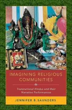 portada Imagining Religious Communities: Transnational Hindus and Their Narrative Performances (in English)