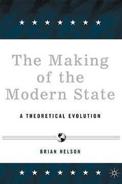 portada the making of the modern state: a theoretical evolution (en Inglés)
