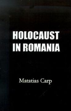 portada holocaust in romania: facts and documents on the annihilation of romania's jews 1940-1944. (in English)