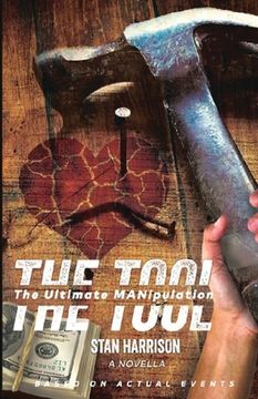 portada The Tool: The Ultimate MANipulation (in English)