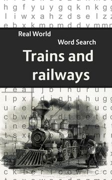 portada Real World Word Search: Trains & Railways (in English)