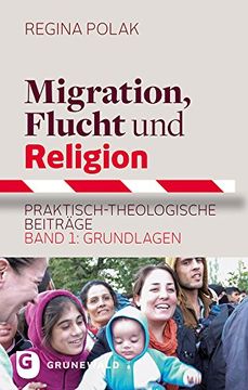portada Migration, Flucht und Religion: Praktisch-Theologische Beiträge (in German)